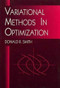 Variational Methods in Optimization by Donald R. Smith, 9780486404554
