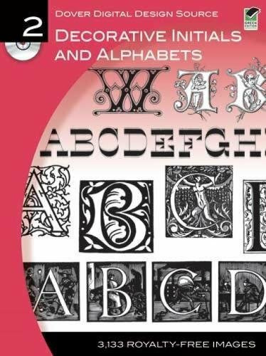 Dover Digital Design Source #2 (Decorative Initials and Alphabets) by Dover, 9780486990620