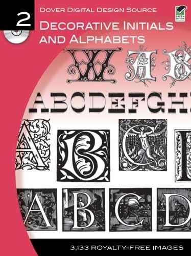 Dover Digital Design Source #2 (Decorative Initials and Alphabets) by Dover, 9780486990620