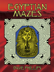 Egyptian Mazes by Dave Phillips, 9780486296586