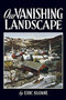 Our Vanishing Landscape by Eric Sloane, 9780486436784