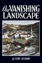 Our Vanishing Landscape by Eric Sloane, 9780486436784