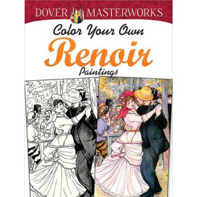 Dover Masterworks: Color Your Own Renoir Paintings by Marty Noble, 9780486779461