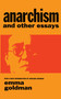 Anarchism and Other Essays by Emma Goldman, 9780486224848