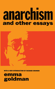 Anarchism and Other Essays by Emma Goldman, 9780486224848