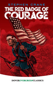 The Red Badge of Courage - 9780486434223 by Stephen Crane, 9780486434223