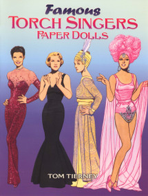 Famous Torch Singers Paper Dolls by Tom Tierney, 9780486447445