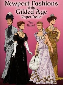 Newport Fashions of the Gilded Age Paper Dolls by Tom Tierney, 9780486444499
