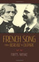 French Song from Berlioz to Duparc by Frits Noske, Rita Benton, 9780486255545