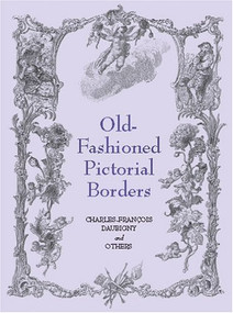 Old-Fashioned Pictorial Borders by Charles Francois Daubigny, Others, 9780486417967
