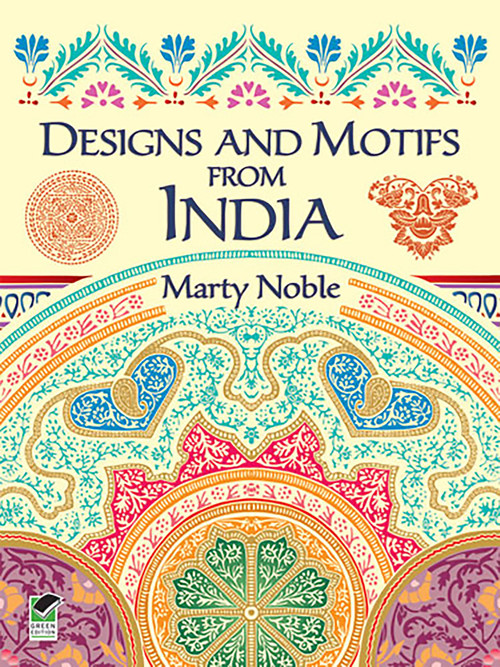 Designs and Motifs from India by Marty Noble, 9780486434032