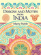 Designs and Motifs from India by Marty Noble, 9780486434032
