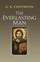 The Everlasting Man by G. K. Chesterton, 9780486460369