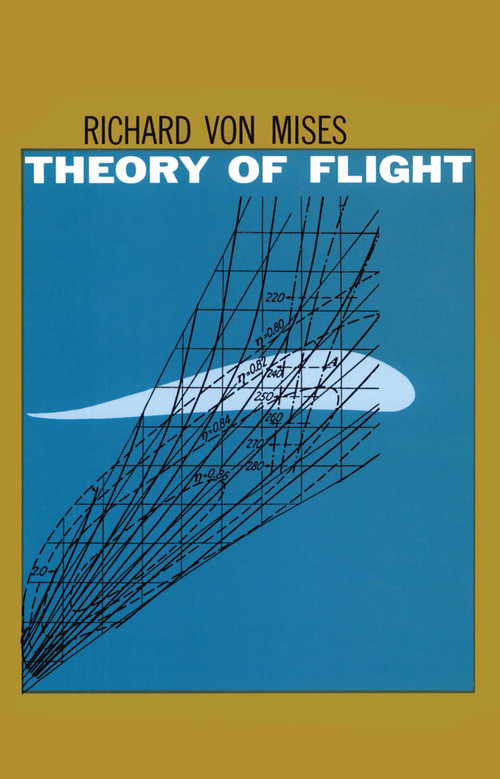 Theory of Flight by Richard von Mises, 9780486605418