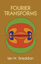 Fourier Transforms by Ian N. Sneddon, 9780486685229