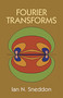 Fourier Transforms by Ian N. Sneddon, 9780486685229