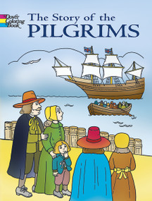 The Story of the Pilgrims Coloring Book - 9780486444307 by Fran Newman-D'Amico, 9780486444307