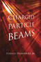 Charged Particle Beams by Stanley Humphries, 9780486498683