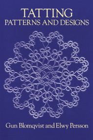Tatting Patterns and Designs by Gun Blomqvist, Elwy Persson, 9780486258133