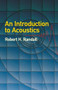 An Introduction to Acoustics by Robert H. Randall, 9780486442518