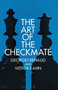 The Art of the Checkmate by Georges Renaud, Victor Kahn, 9780486201061