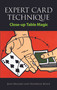 Expert Card Technique (Close-up Table Magic) by Jean Hugard, Frederick Braué, 9780486217550