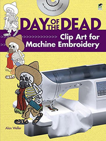 Day of the Dead Clip Art for Machine Embroidery by Alan Weller, 9780486992020