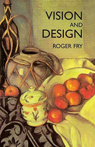 Vision and Design by Roger Fry, 9780486400877