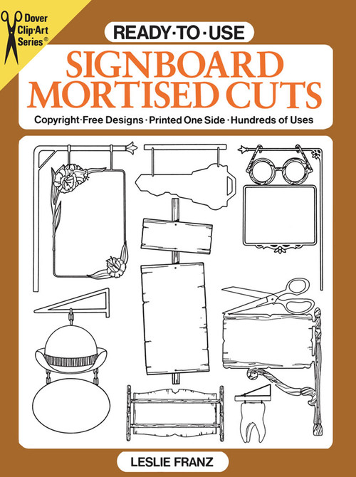 Ready-to-Use Signboard Mortised Cuts by Leslie Franz, 9780486266442