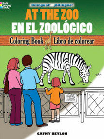 At the Zoo/En el Zoológico (Bilingual Coloring Book) by Cathy Beylon, Oscar Gongora, 9780486478142