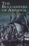 The Buccaneers of America by Alexander O. Exquemelin, 9780486409665