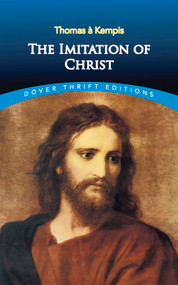 The Imitation of Christ - 9780486431857 by Thomas à Kempis, Aloysius Croft, Harold Bolton, 9780486431857