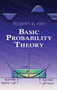 Basic Probability Theory by Robert B. Ash, 9780486466286