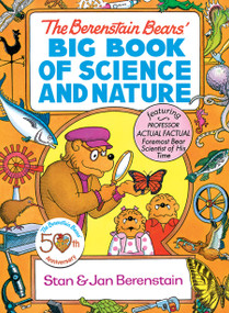 The Berenstain Bears' Big Book of Science and Nature by Stan Berenstain, Jan Berenstain, 9780486498348
