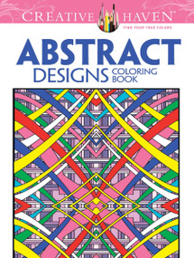 Creative Haven Abstract Designs Coloring Book by Brian Johnson, 9780486779560