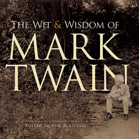 The Wit and Wisdom of Mark Twain - 9780486489230 by Mark Twain, Bob Blaisdell, 9780486489230
