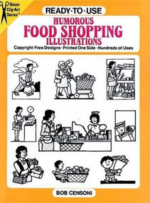 Ready-to-Use Humorous Food Shopping Illustrations by Bob Censoni, 9780486268156