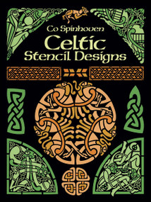 Celtic Stencil Designs by Co Spinhoven, 9780486264271