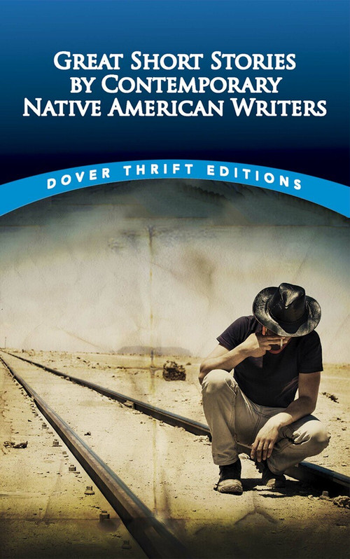 Great Short Stories by Contemporary Native American Writers by Bob Blaisdell, 9780486490953