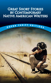 Great Short Stories by Contemporary Native American Writers by Bob Blaisdell, 9780486490953