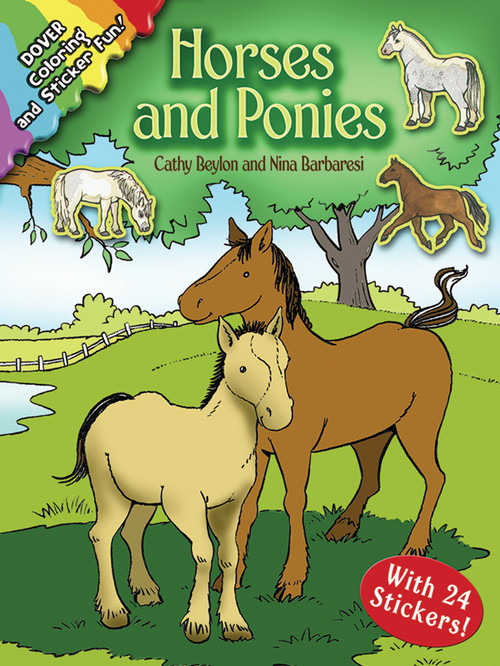 Horses and Ponies (Coloring and Sticker Fun: With 24 Stickers!) by Cathy Beylon, Nina Barbaresi, 9780486452203