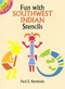 Fun with Southwest Indian Stencils (Miniature Edition) by Paul E. Kennedy, 9780486276960