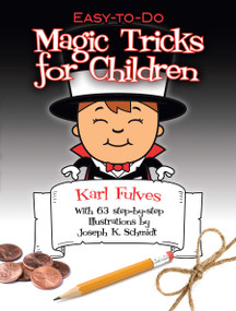 Easy-to-Do Magic Tricks for Children by Karl Fulves, 9780486276137