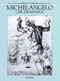Michelangelo Life Drawings by Michelangelo, 9780486238760