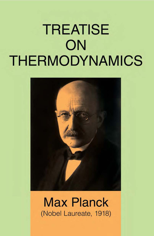 Treatise on Thermodynamics by Max Planck, 9780486663715