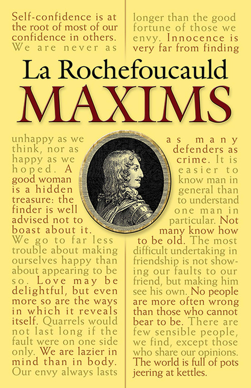 La Rochefoucauld Maxims by La Rochefoucauld, John Heard, 9780486451459
