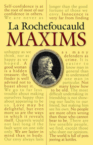 La Rochefoucauld Maxims by La Rochefoucauld, John Heard, 9780486451459