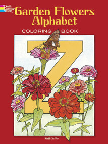 Garden Flowers Alphabet Coloring Book by Ruth Soffer, Coloring Books for Adults, 9780486435954