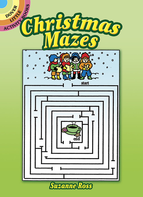 Christmas Mazes by Suzanne Ross, 9780486292007