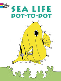 Sea Life Dot-to-Dot by Heidi Petach, 9780486415413